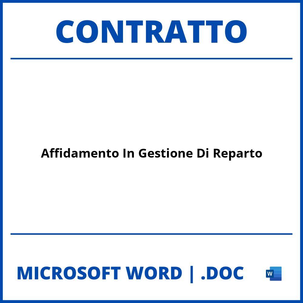 Fac Simile Contratto Di Affidamento In Gestione Di Reparto