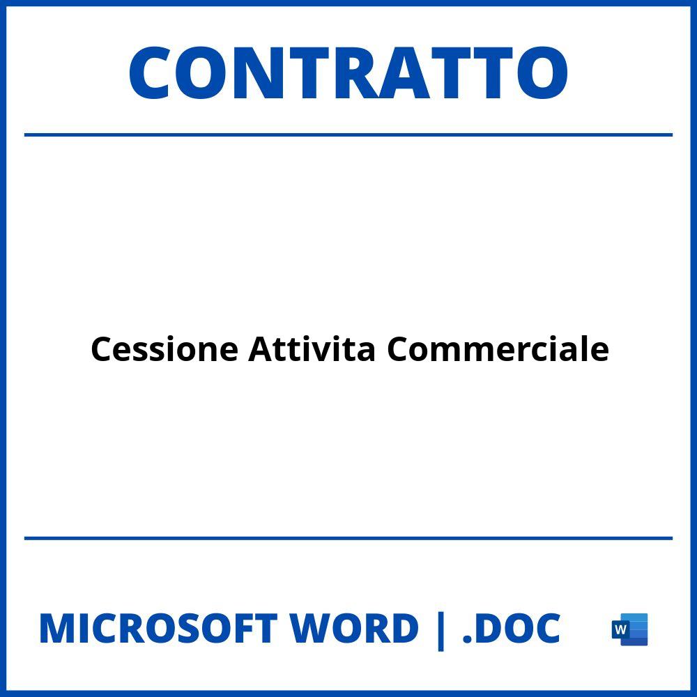 Fac Simile Contratto Di Cessione Attività Commerciale