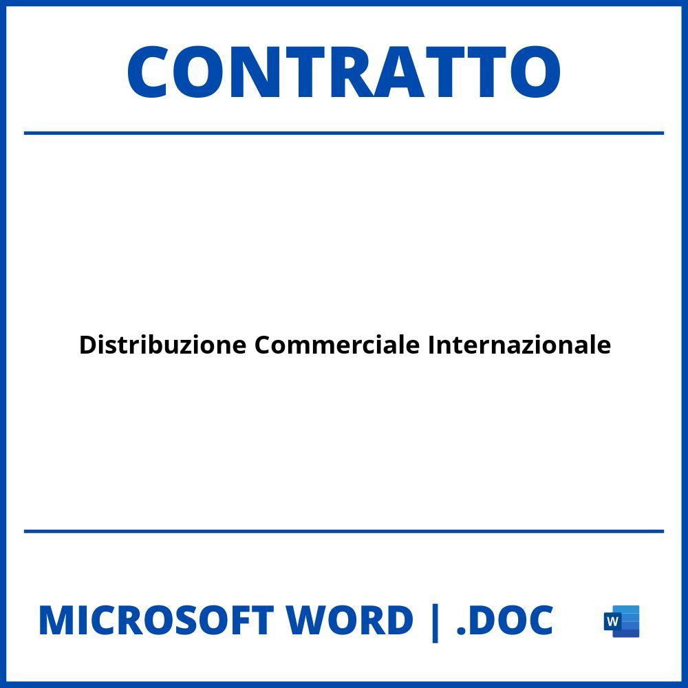 Fac Simile Contratto Di Distribuzione Commerciale Internazionale