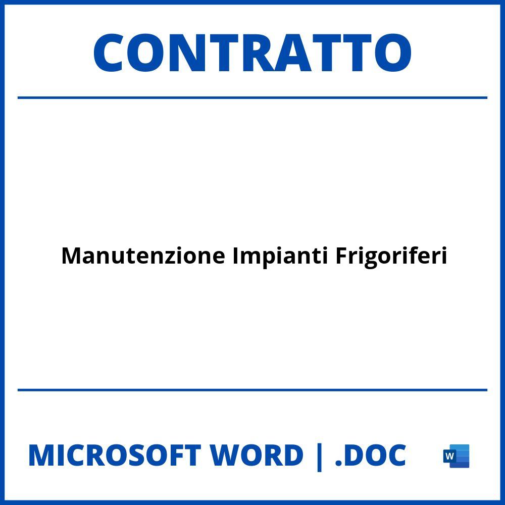 Fac Simile Contratto Di Manutenzione Impianti Frigoriferi