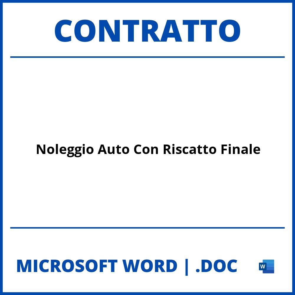 Fac Simile Contratto Di Noleggio Auto Con Riscatto Finale